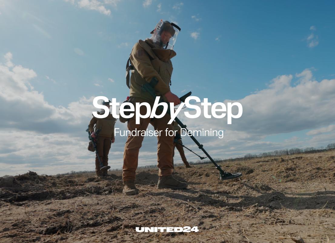Step by Step: we are launching a large fundraiser for demining action in 3 regions of Ukraine